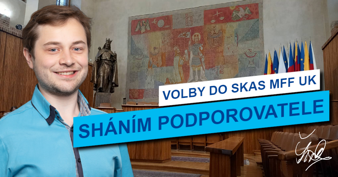 Právě si prohlížíte Sháním podporovatele do voleb SKAS MFF UK