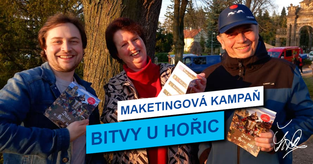 Právě si prohlížíte Maketingová kampaň Bitvy u Hořic